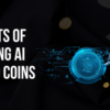 Benefits of Creating AI Crypto Coins: Creating AI crypto coins offers benefits such as enhanced security.